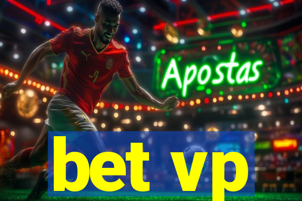 bet vp